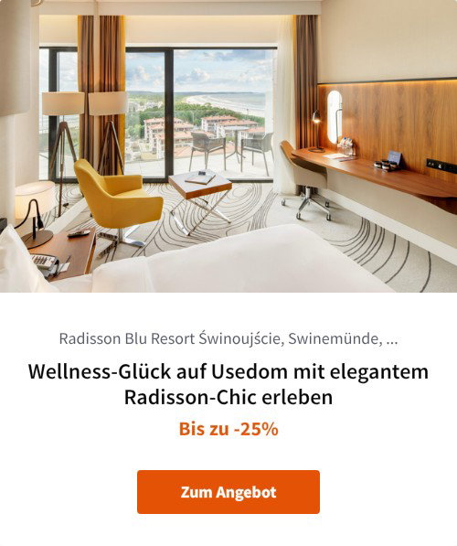 Wellness-Glück auf Usedom mit elegantem Radisson-Chic erleben