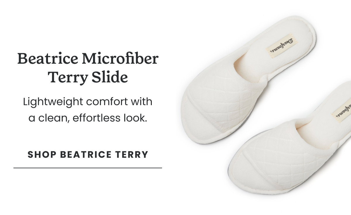 BEATRICE MICROFIBER TERRY SLIDE. SHOP NOW