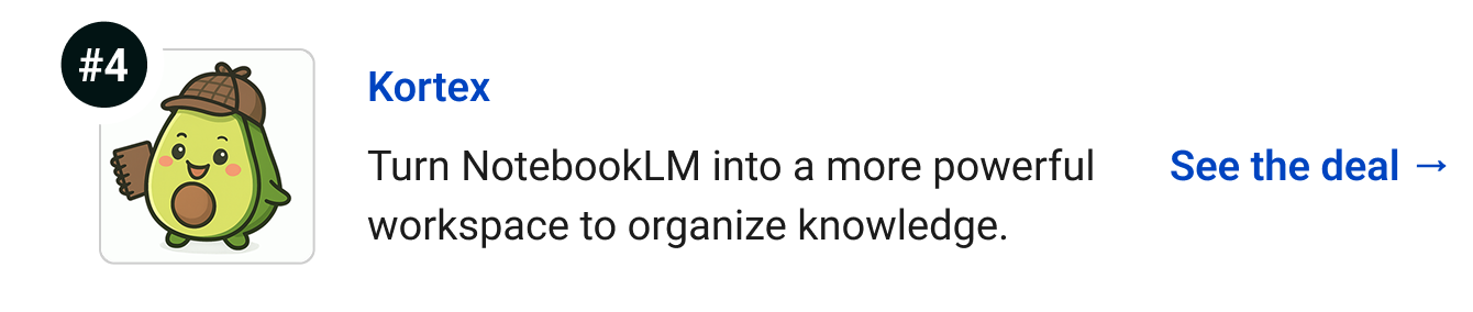 Kortex - Turn NotebookLM into a more powerful workspace to organize knowledge. See the deal →