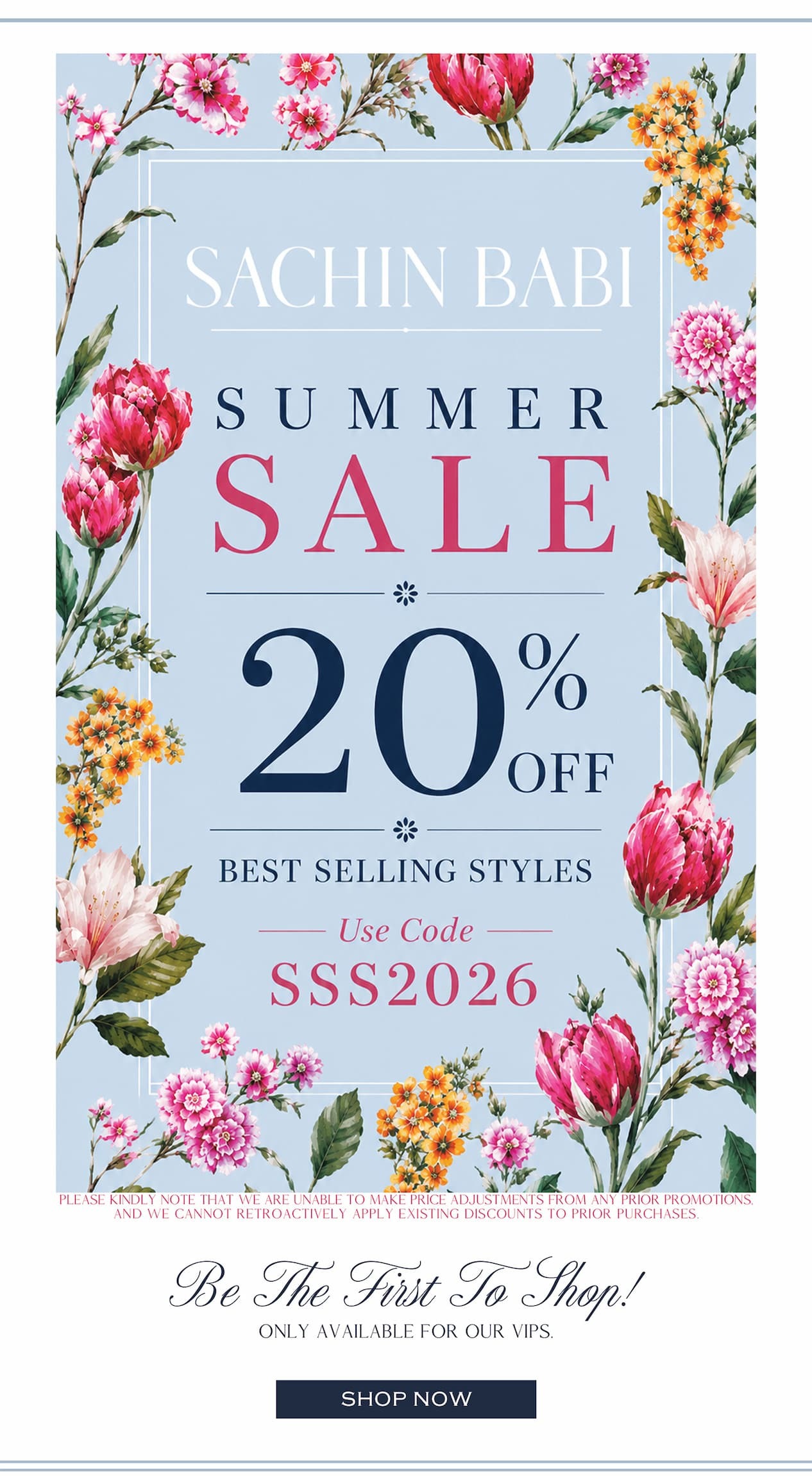 Be the first to shop our summer soiree sale. 20% off brand favorite select styles. only accessible through this email for our most important clients. 