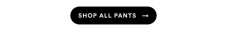 Shop All Pants