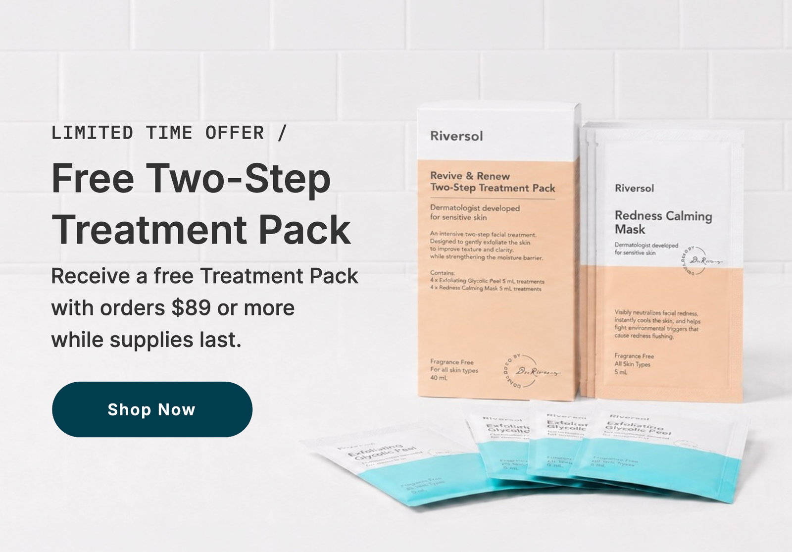 Get a free treatment pack with your qualifying order!