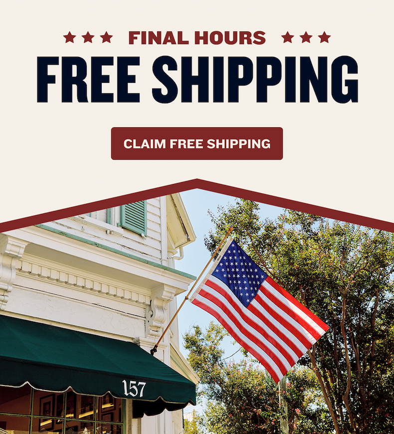 Final Hours | CLAIM FREE SHIPPING 