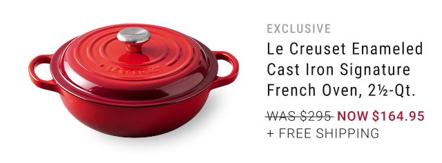 exclusive - Le Creuset Enameled Cast Iron Signature French Oven, 2½-Qt. NOW $164.95 + Free Shipping