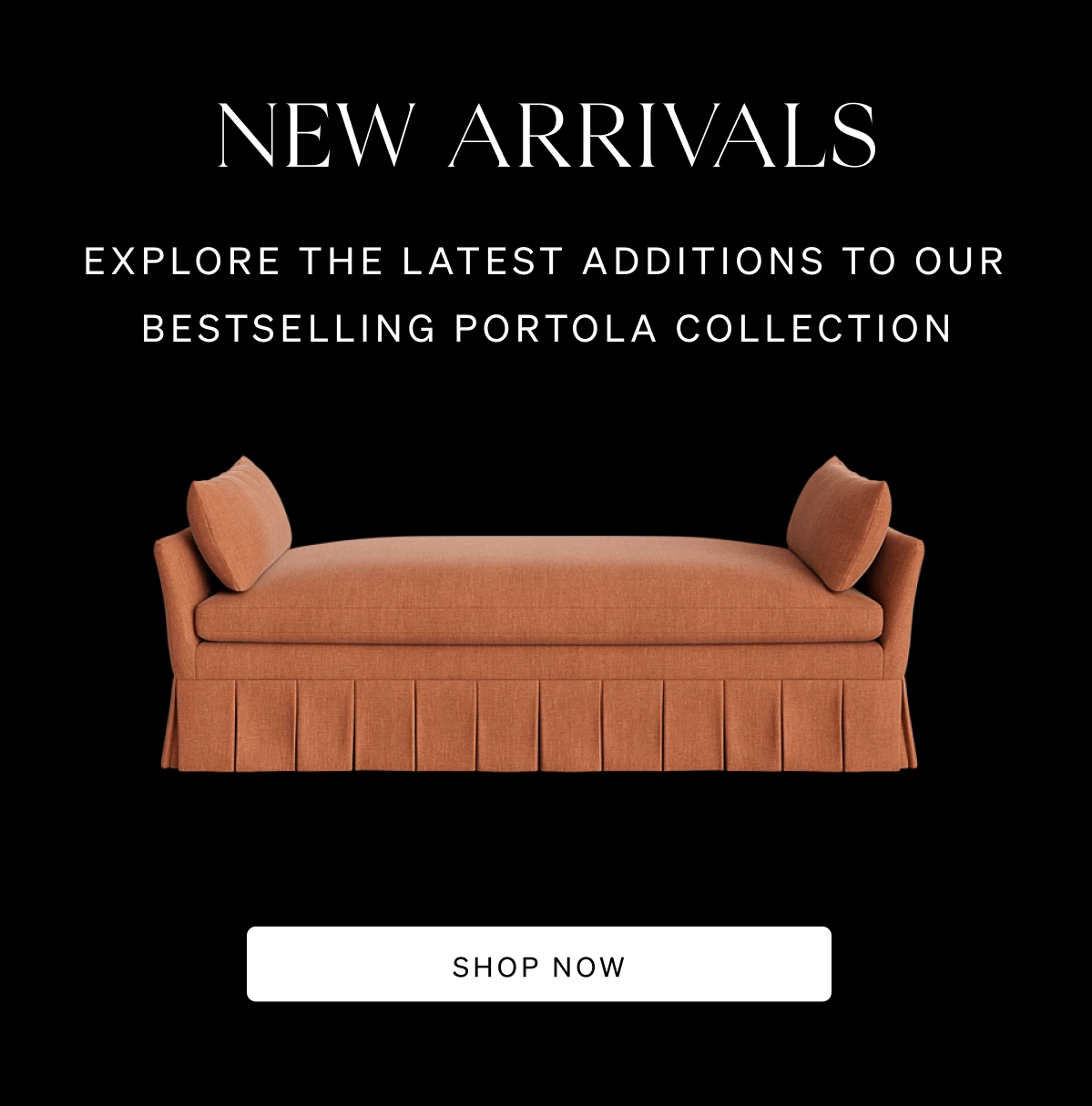 Shop The Portola Collection