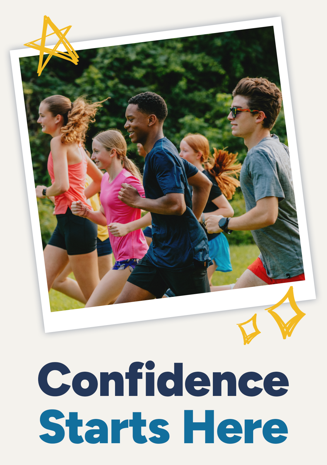 Confidence Starts Here