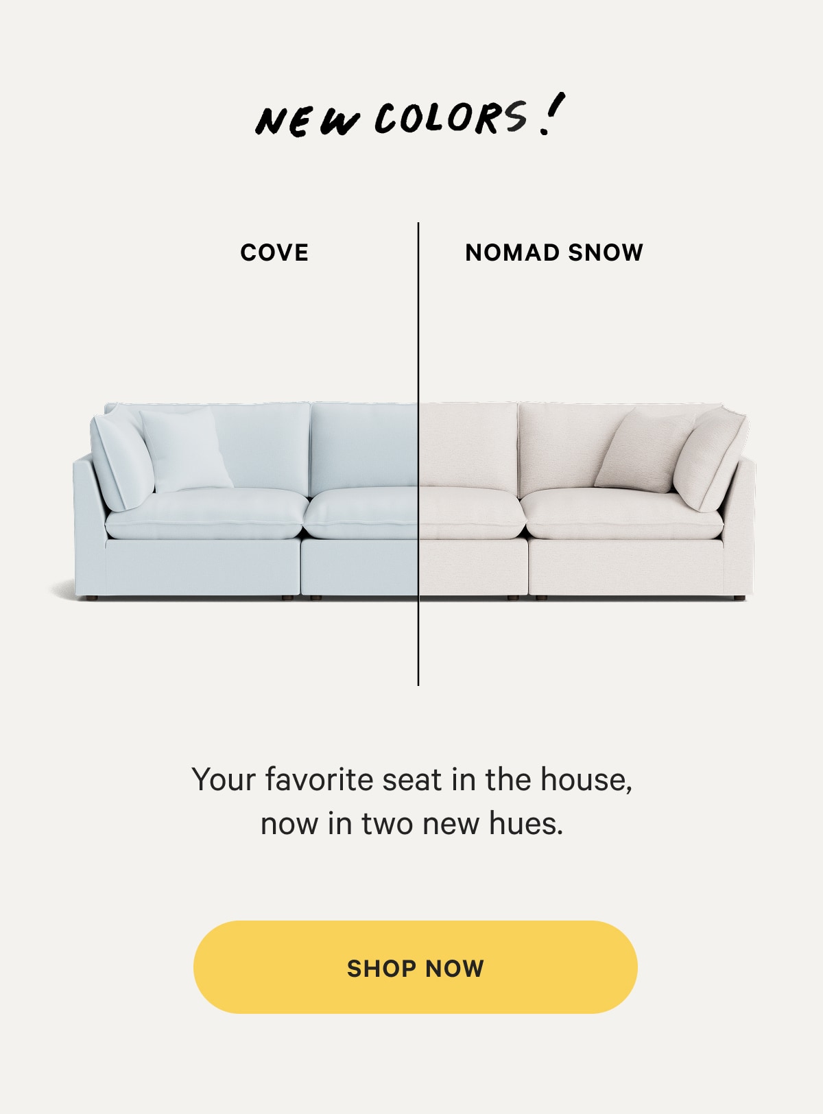 Cove & Nomad Snow | New Colorrs