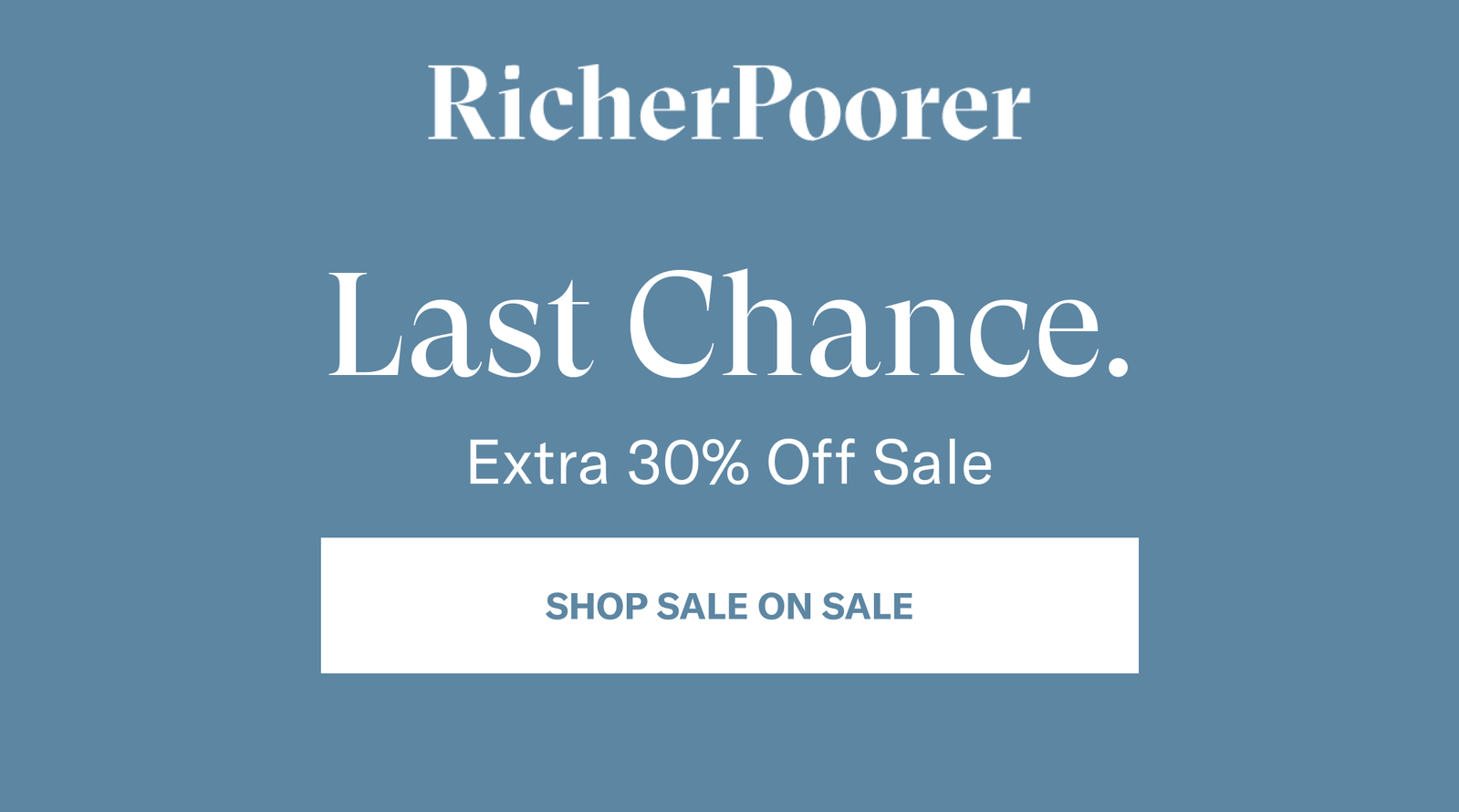 LAST CHANCE. SHOP SALE ON SALE