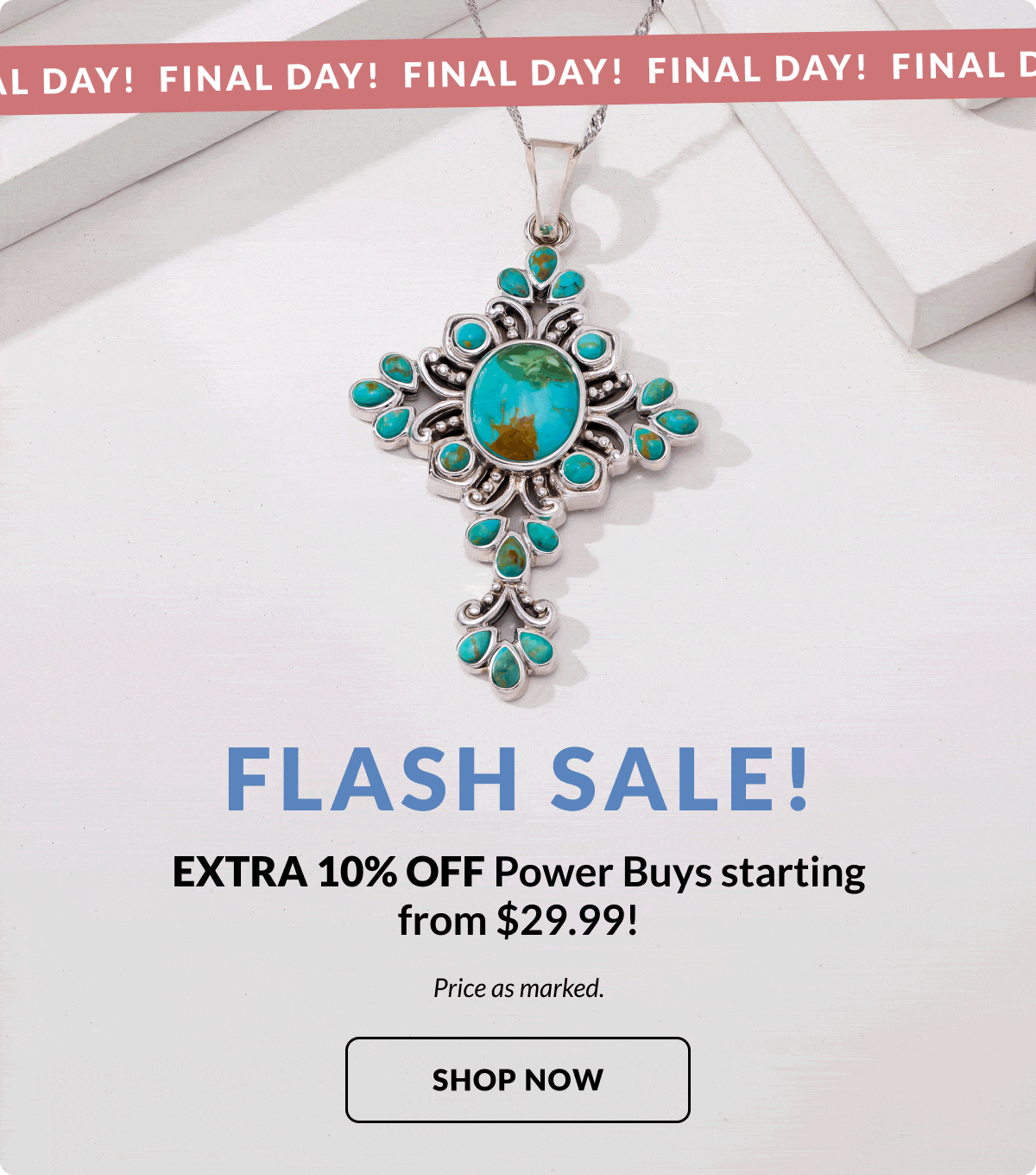Extra 10% off Power Buys. Price as marked