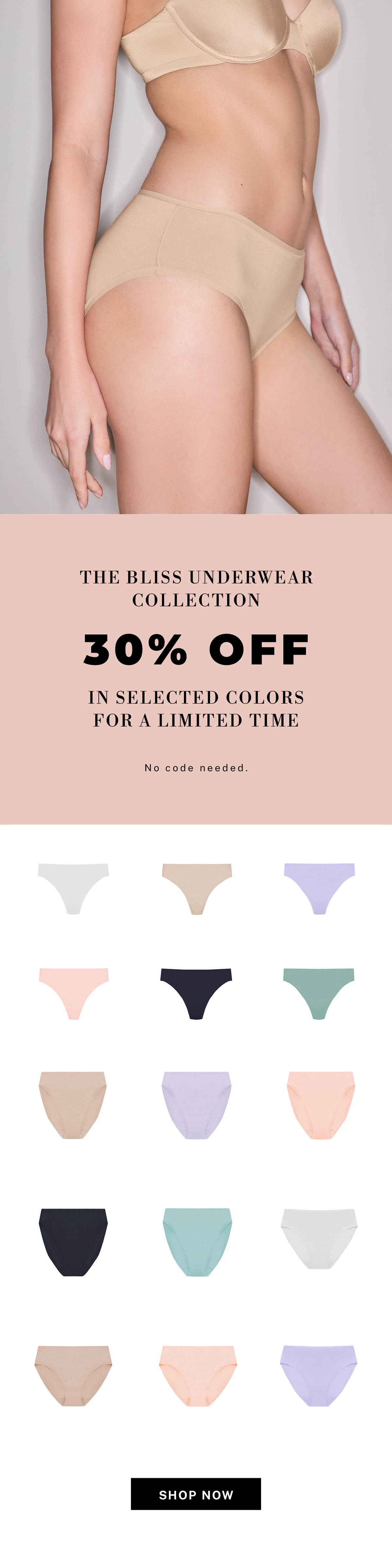 30% off you favorite bras and underwear.