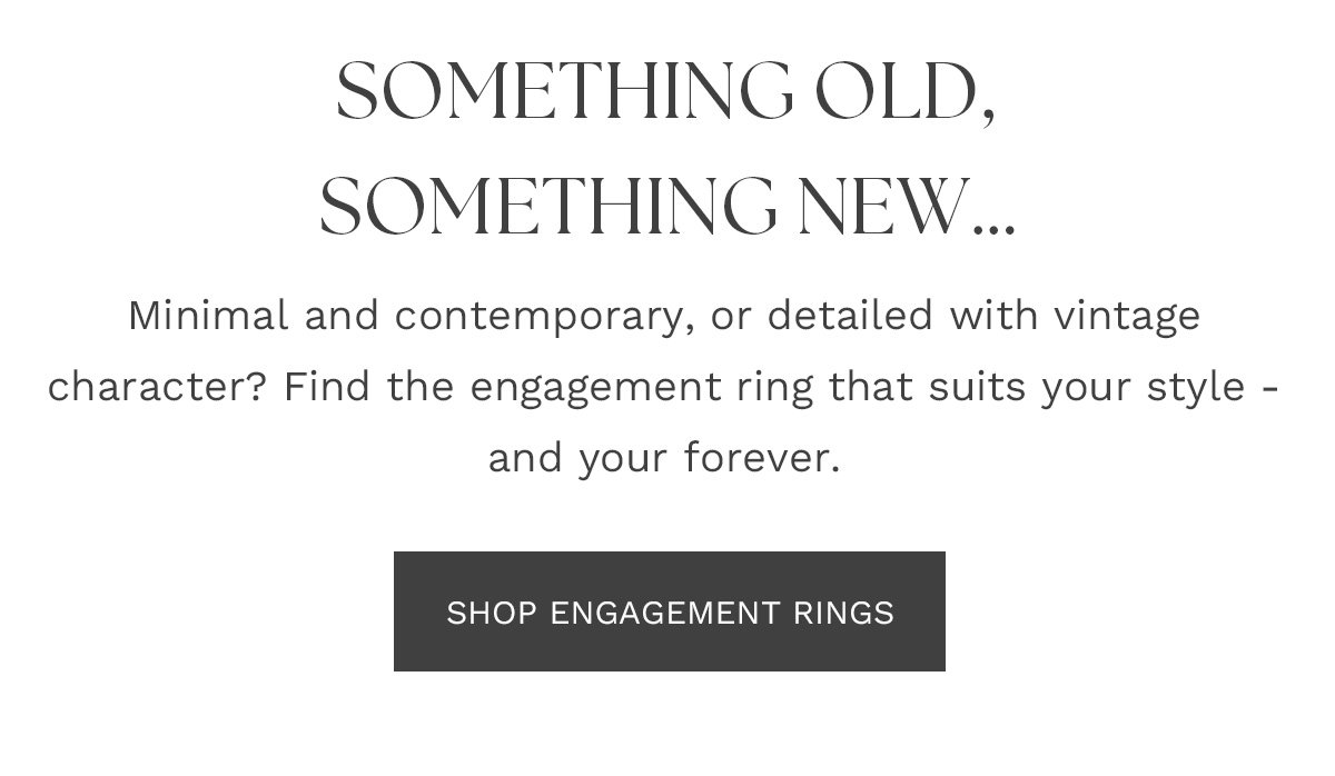 Something Old, Something New SHOP NOW