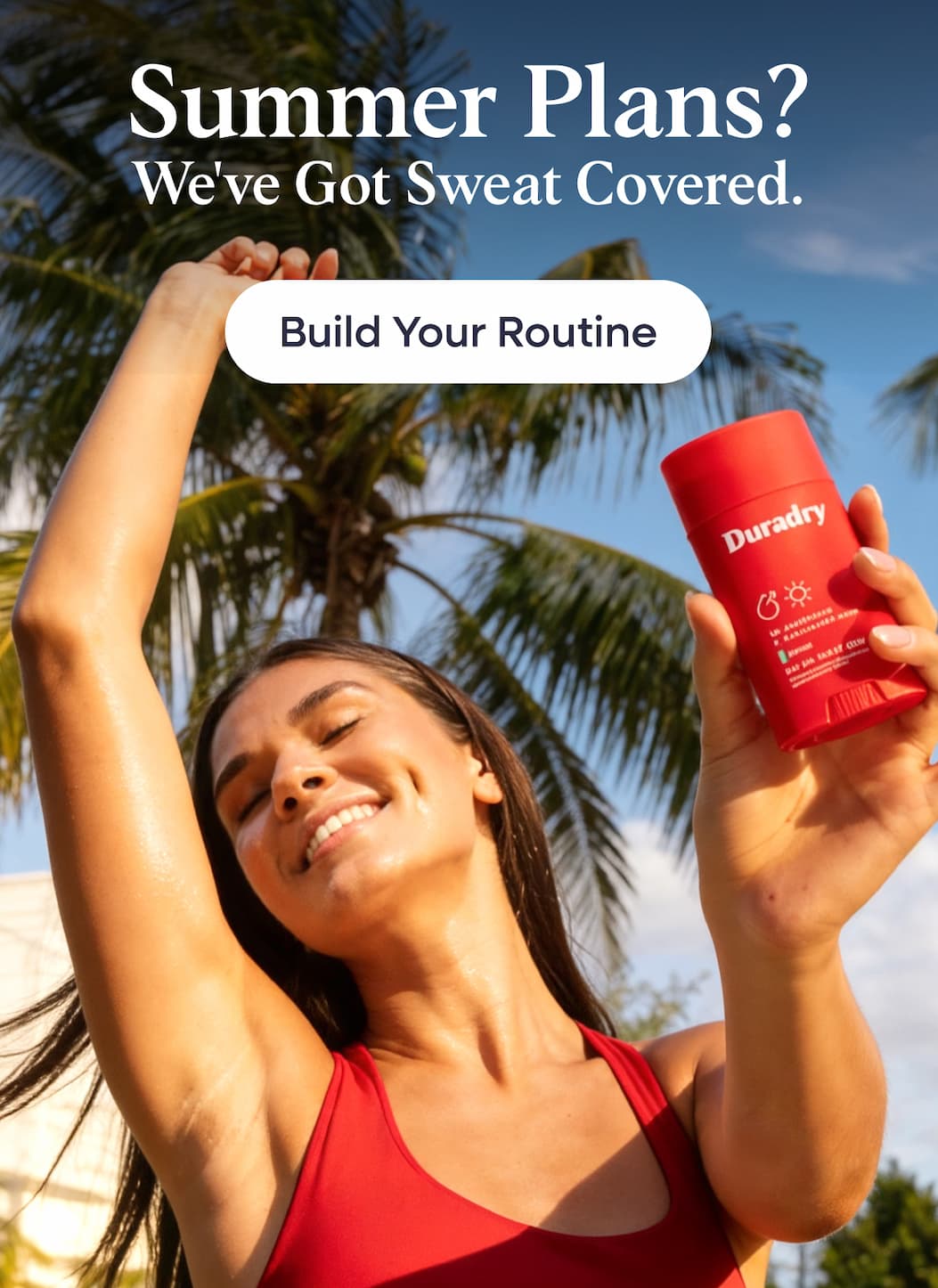 Build your Summer Routine