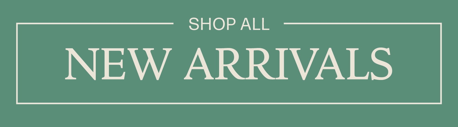 Shop All New Arrivals