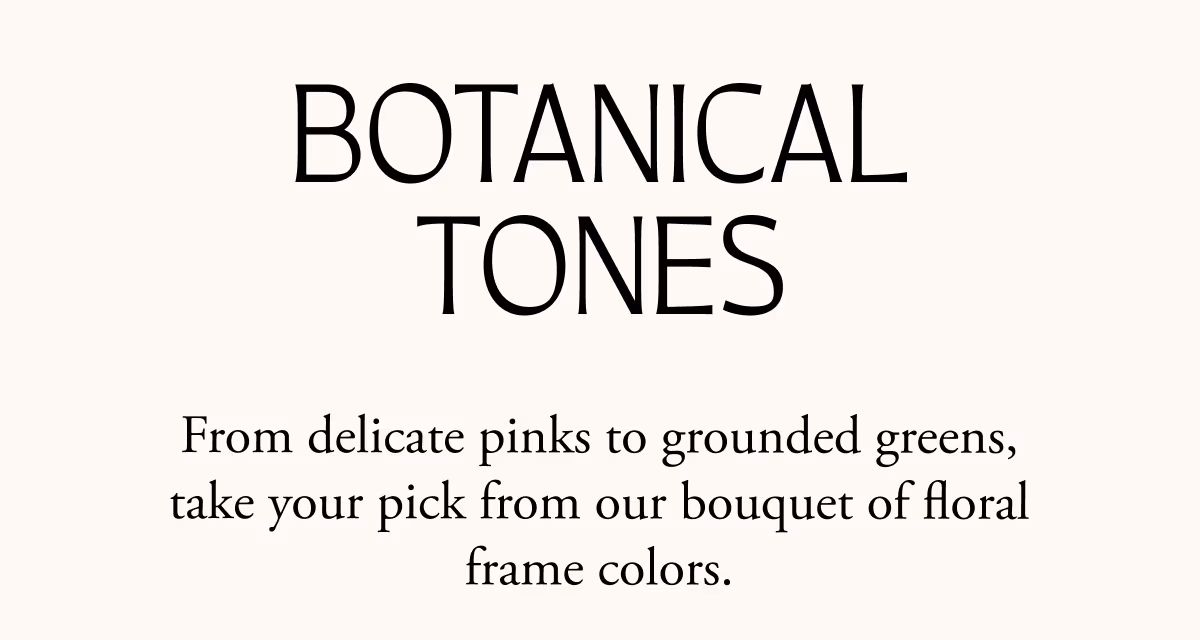 Botanical Tones