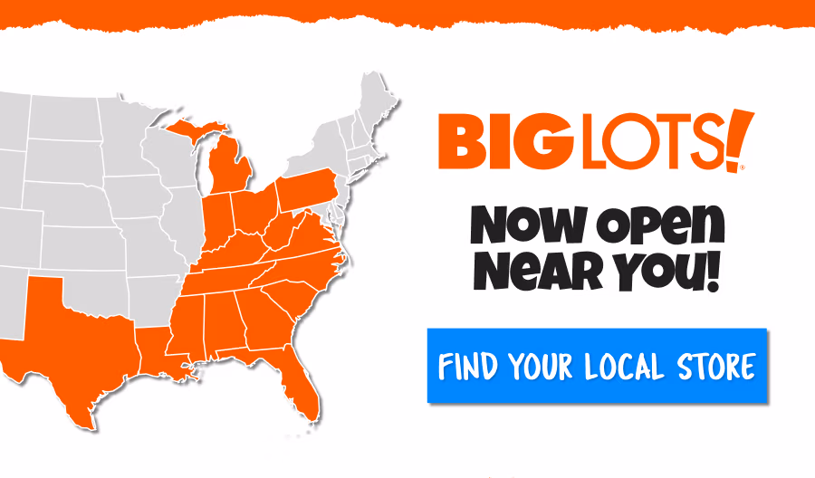 Big Lots, Now Open Near You!