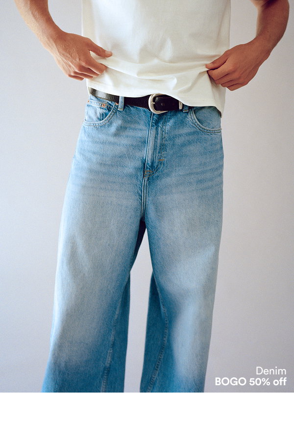 Denim BOGO 50% off