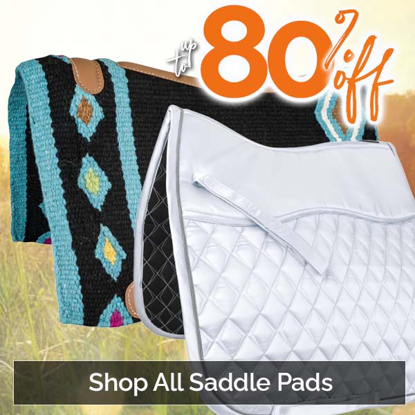 Up to 80% Off Saddle Pads