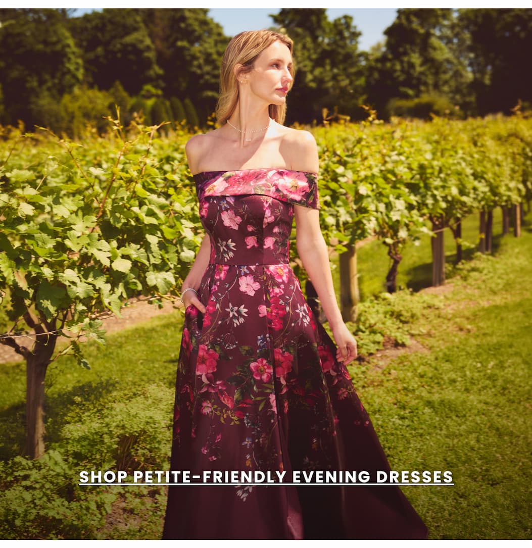 SHOP PETITE-FRIENDLY EVENING DRESSES