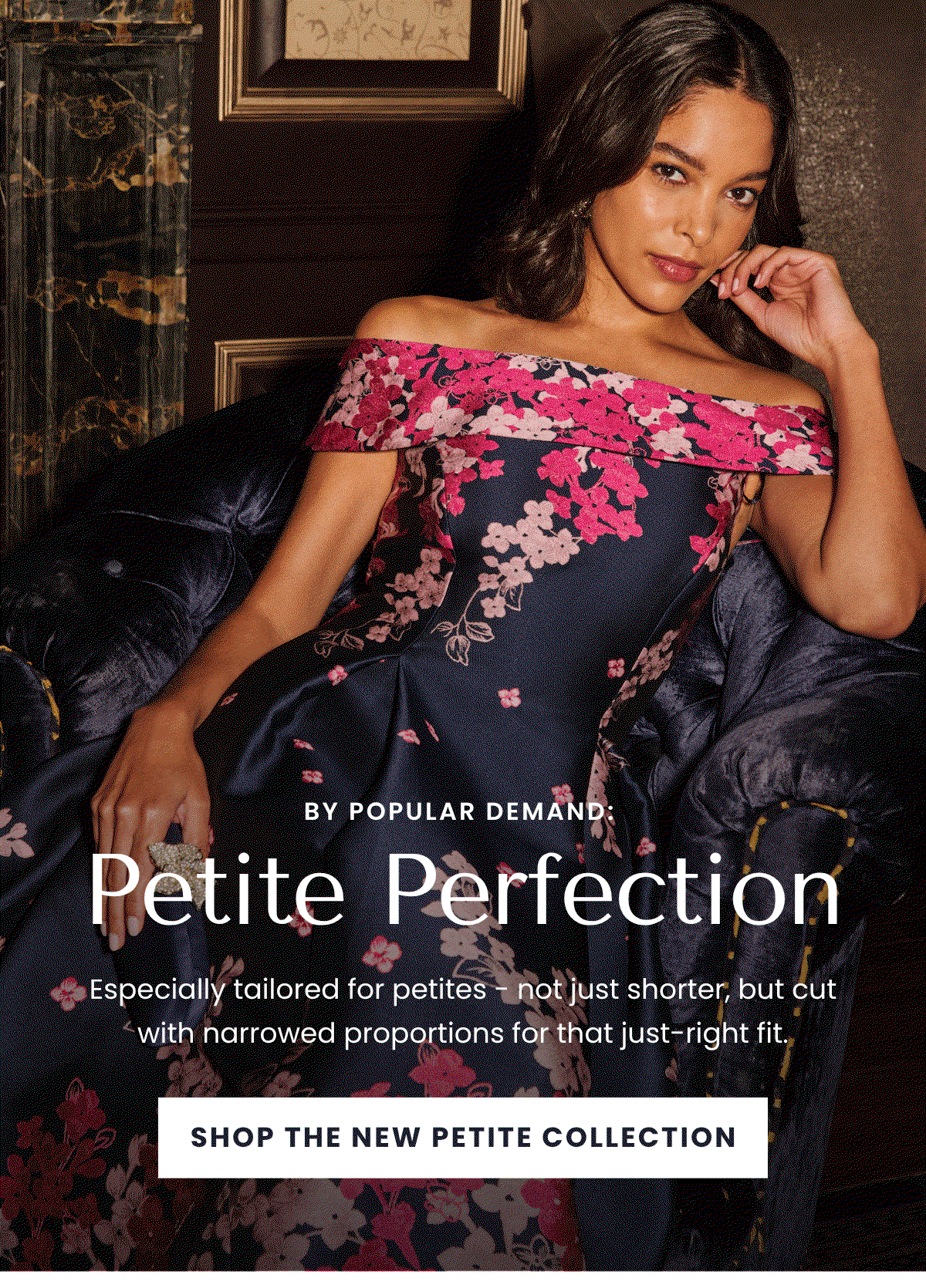 SHOP THE NEW PETITE COLLECTION