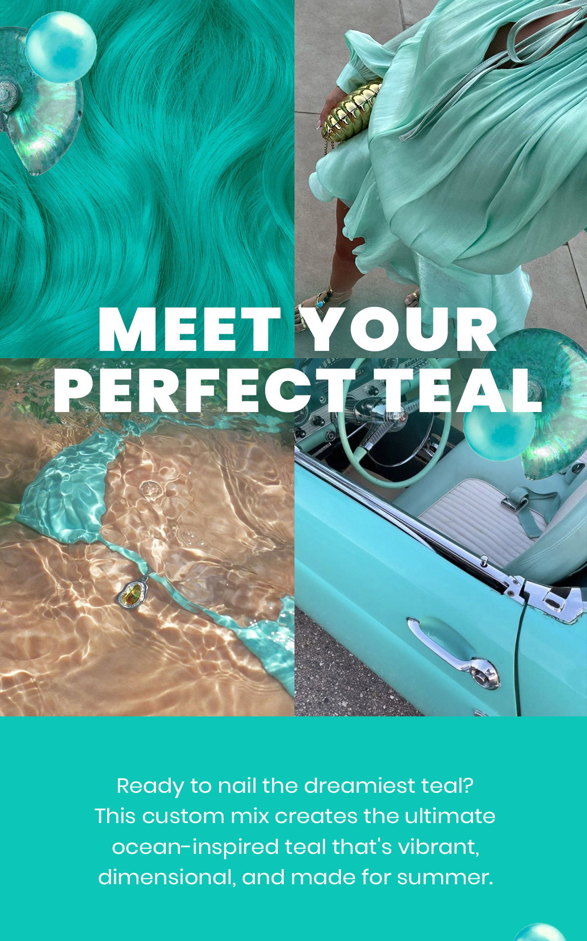 Meet Your Perfect TEal