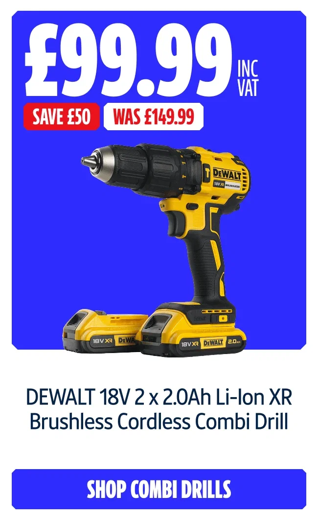 Save £50 on DEWALT 18V 2 x 2.0Ah Li-Ion XR Brushless Cordless Combi Drill. Now £99.99 Inc VAT Was £149.99. Shop combi drills