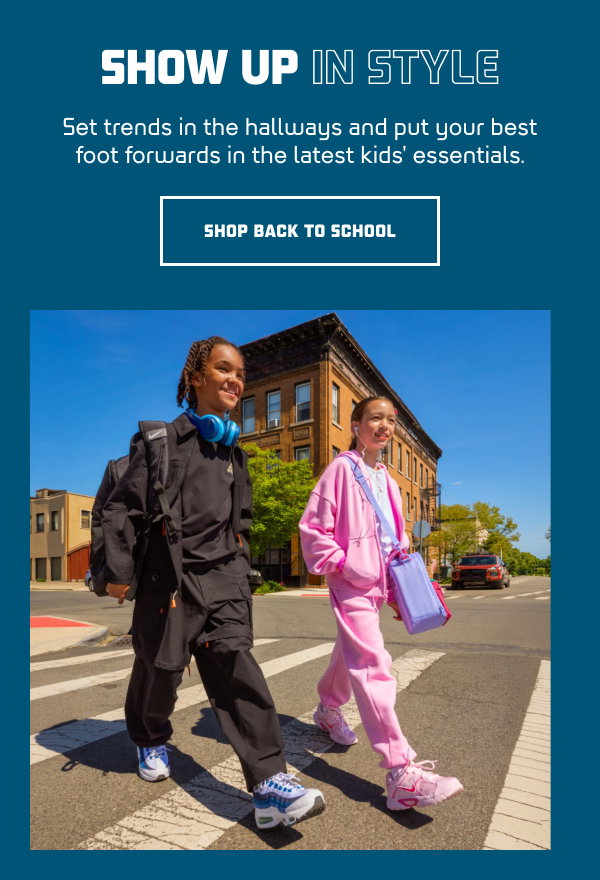 Set trends in the hallways and put your best foot forwards in the latest kids' essentials. | SHOP BACK TO SCHOOL