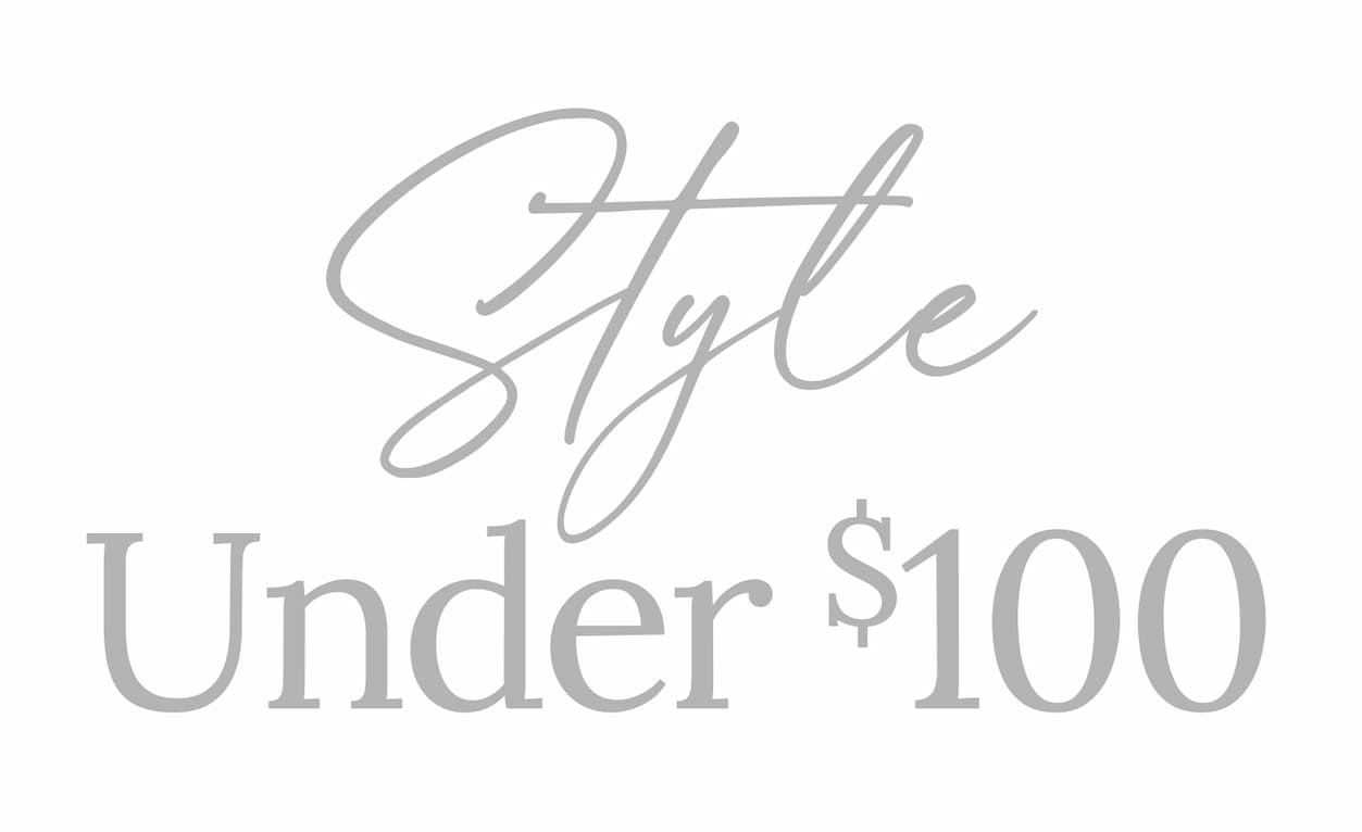 Style Under $100