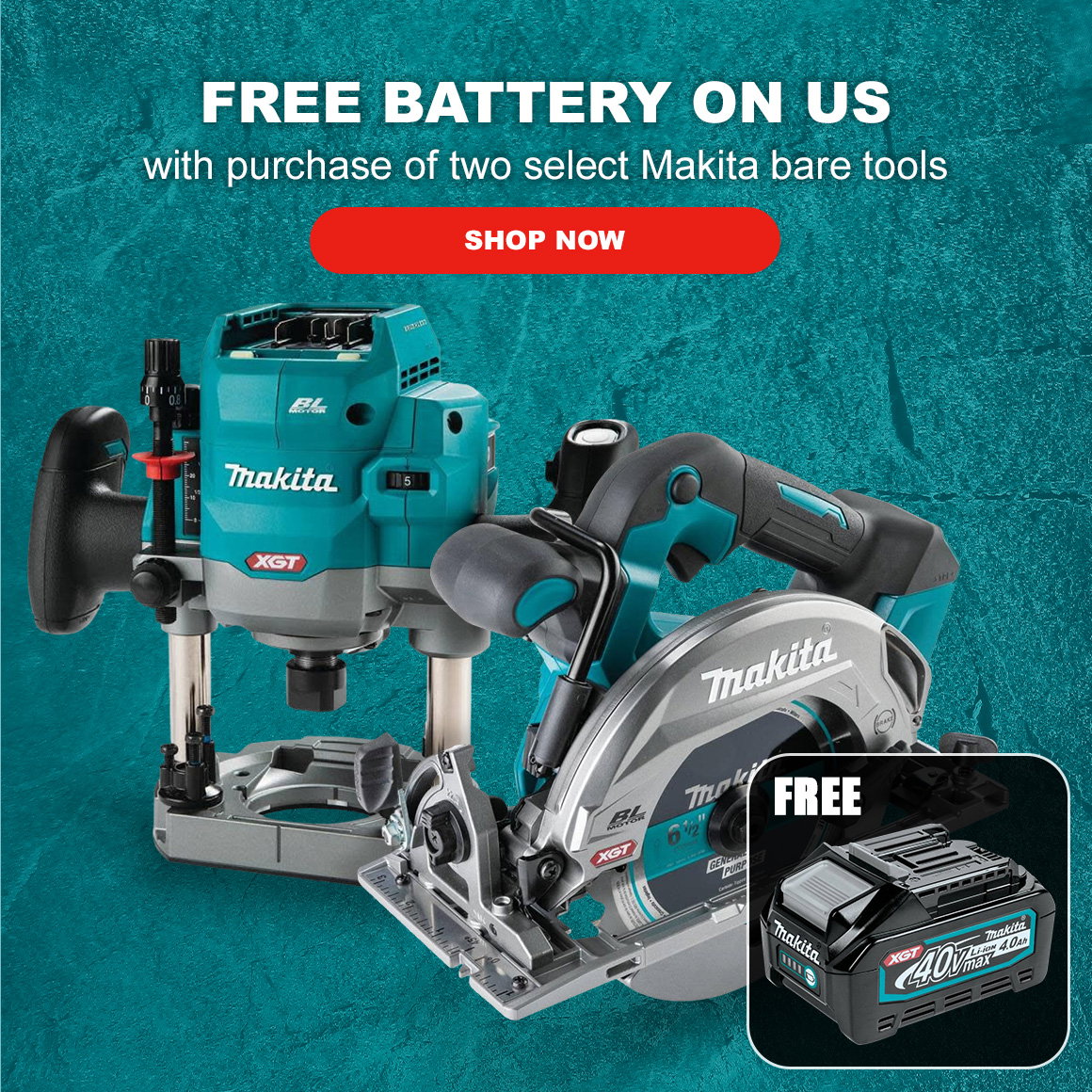FREE BATTERY ON US | with purchase of two select Makita bare tools | Shop Now