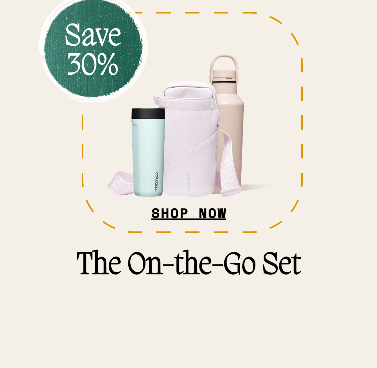 Save 30% with the On the Go Set