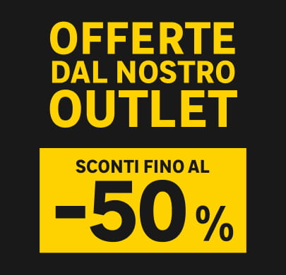OFFERTE DAL NOSTRO OUTLET. Sconti fino al -50%