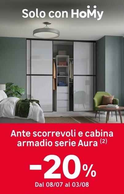 Solo con Homy. Ante scorrevoli e cabina armadio serie Aura -20% dal 8/07 al 3/08