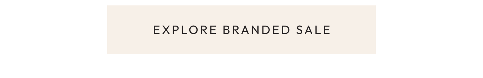 Explore Branded Sale