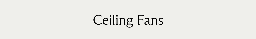 Ceiling Fans