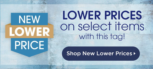 Shop New Lower Prices
