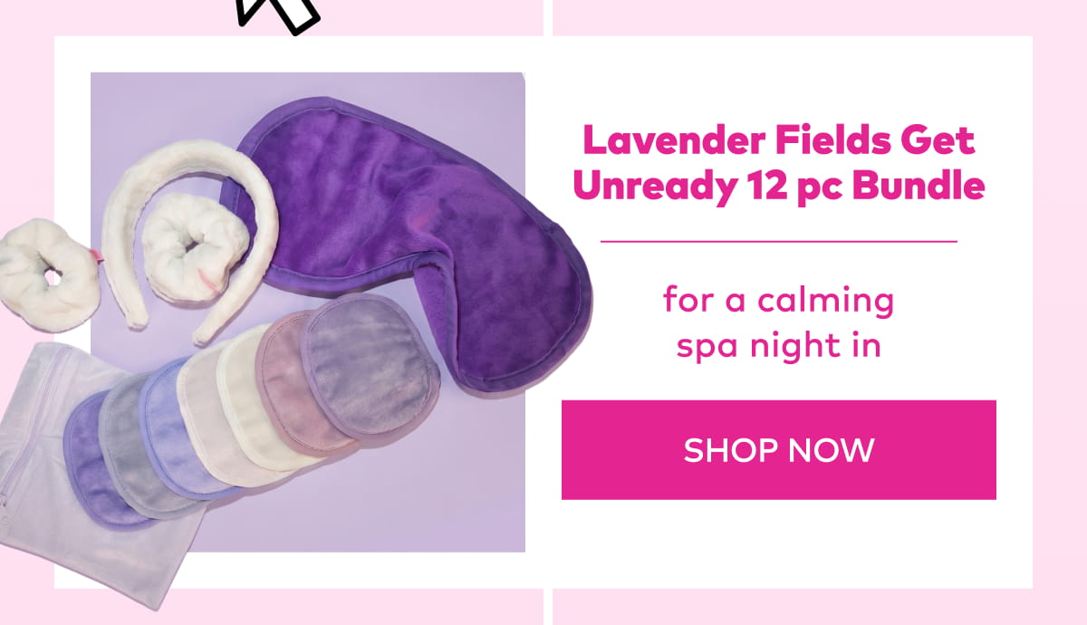 Lavender Fields Get Unready 12 pc Bundle