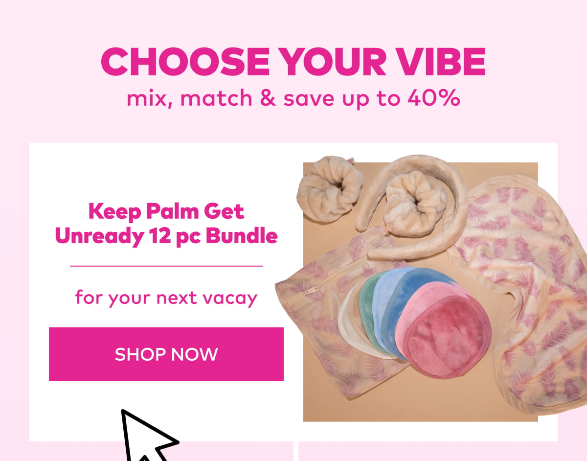Keep Palm Get Unready 12 pc Bundle