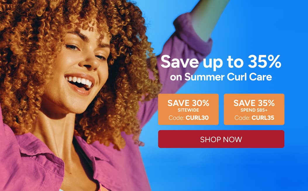  Save 30% SITEWIDE. - Use Code: CURL30 - save 35% Spend $85+ - Use Code: CURL35. - Ends Tomorrow