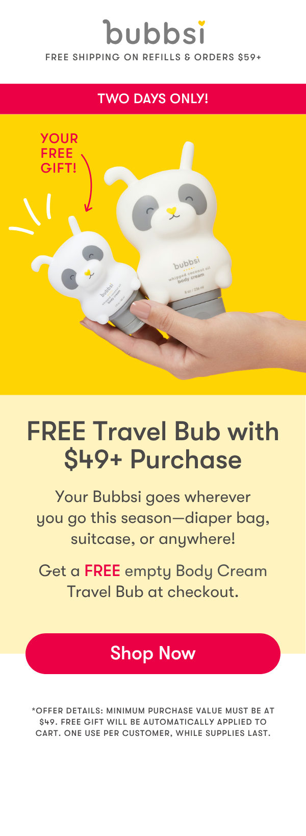Free Body Cream Travel Bub with 49+ purchase