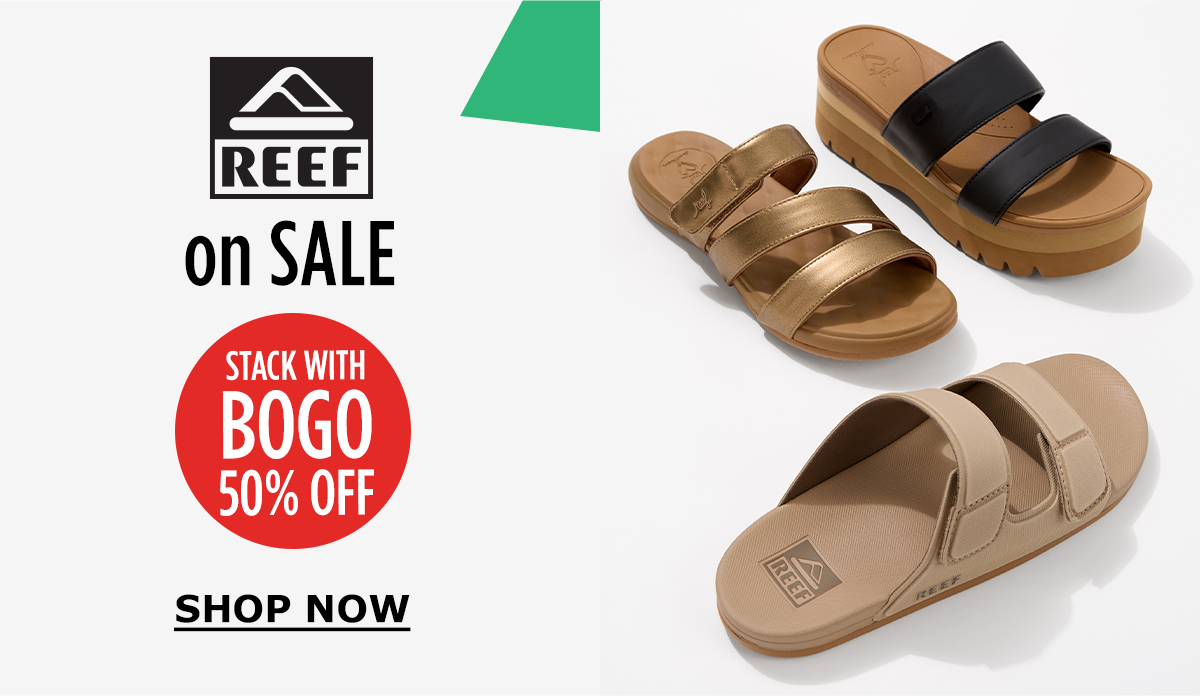 Reef On Sale | Stack With BOGO 50% OFF | SHOP NOW