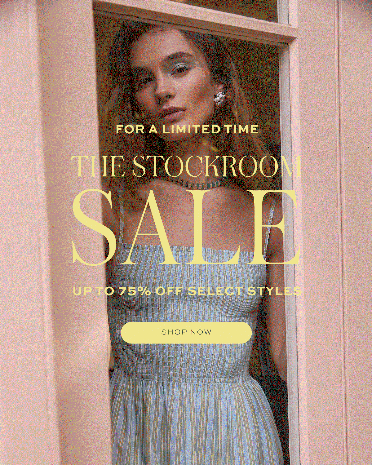 The Stockroom Sale Starts Now. Up to 75% off Select Styles. 