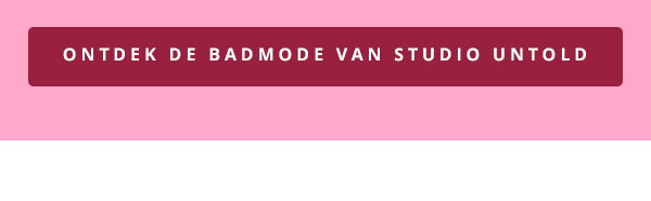 ONTDEK DE BADMODE VAN STUDIO UNTOLD