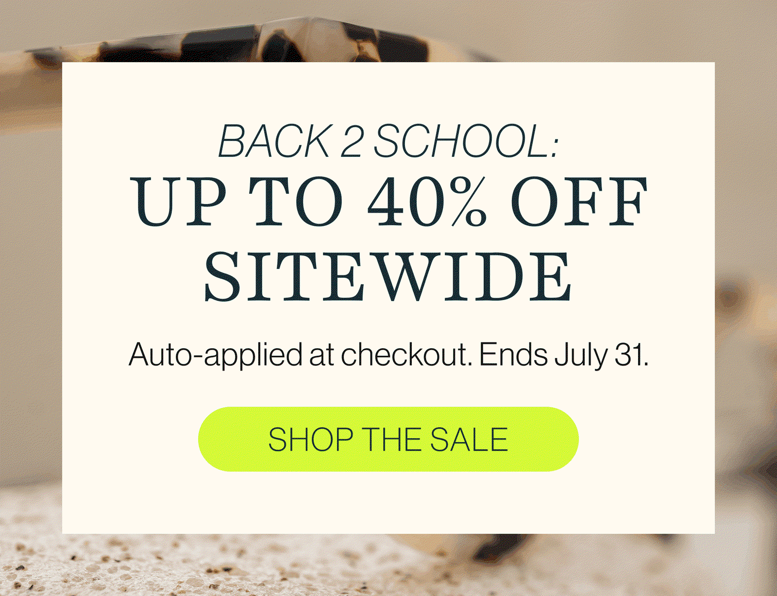 Back 2 School: Up to 40% off sitewide