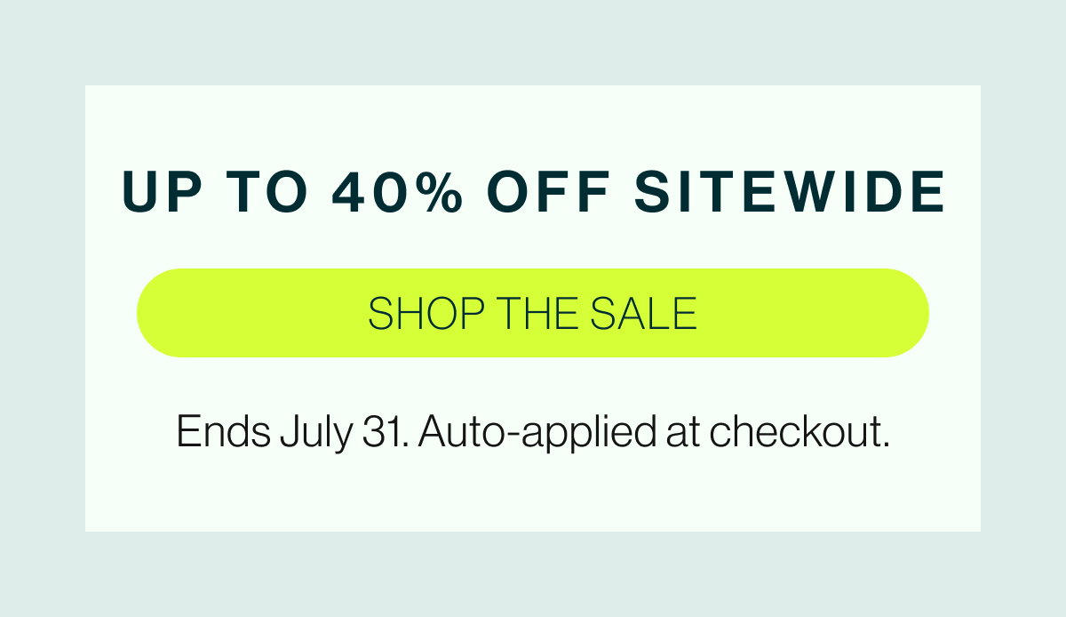 up to 40% off sitewide