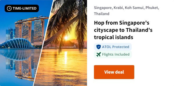 Hop from Singapore's cityscape to Thailand's tropical islands