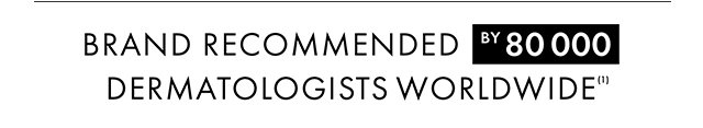 brand recommended by 80.000 dermatologists