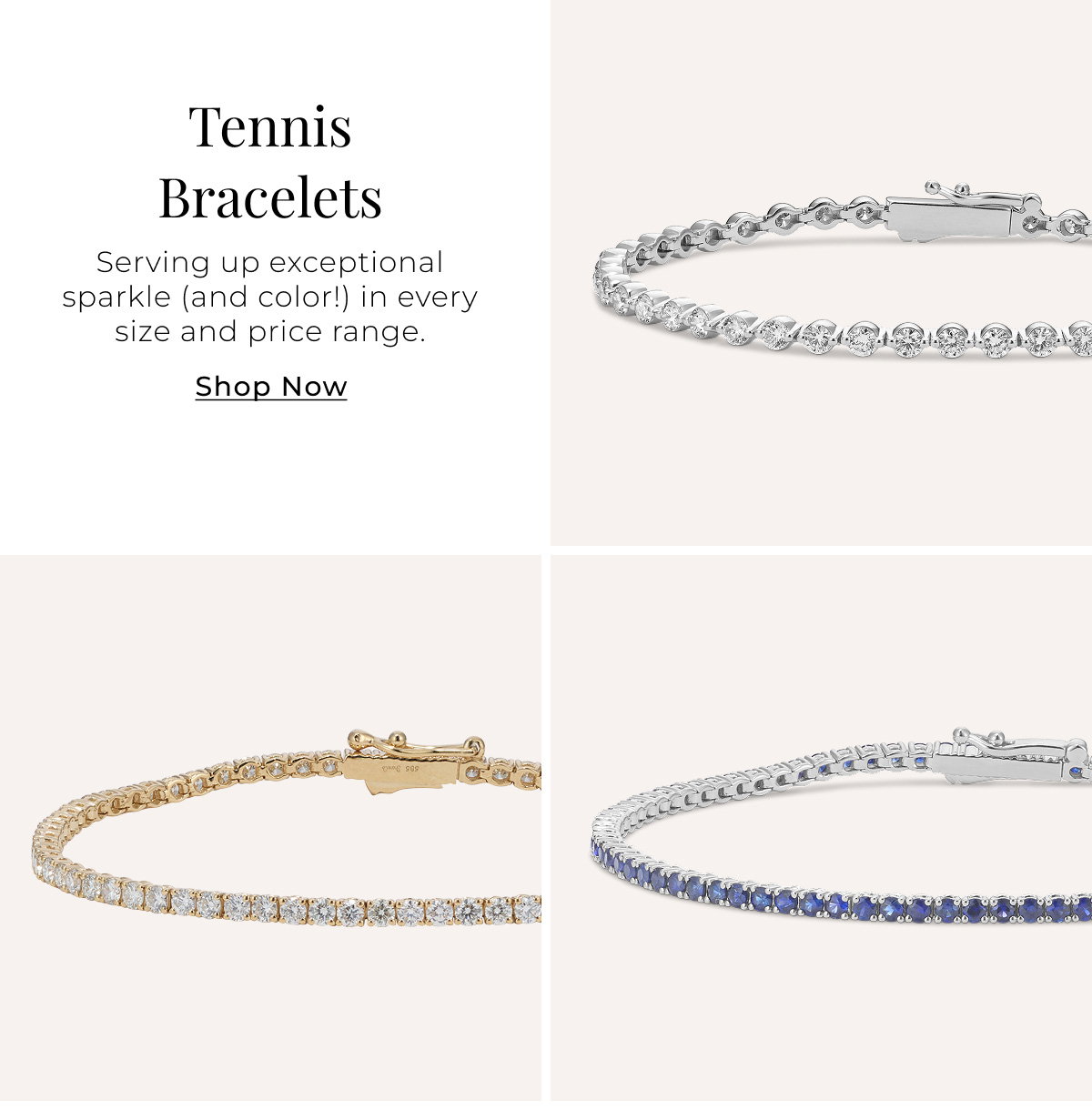 Tennis Bracelets - Serving up exceptional sparkle (and color!) in every size and price range. Shop Now >
