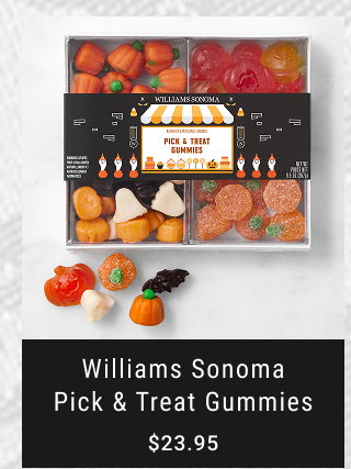 Williams Sonoma Pick & Treat Gummies $23.95