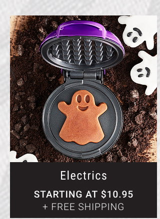 Electrics Starting at $10.95 + Free Shipping