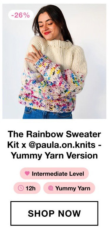 The Rainbow Sweater Kit x @paula.on.knits - Yummy Yarn Version 1