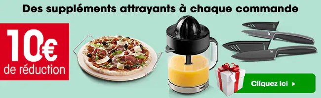 Des supplements attrayants a chaque commande